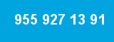 955 927 13 91